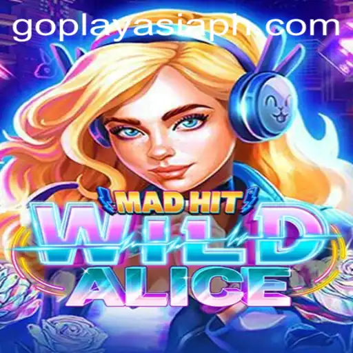 MadHitWildAlice: A New Gaming Phenomenon